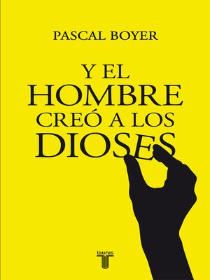 cover image of Y el hombre creó a los dioses